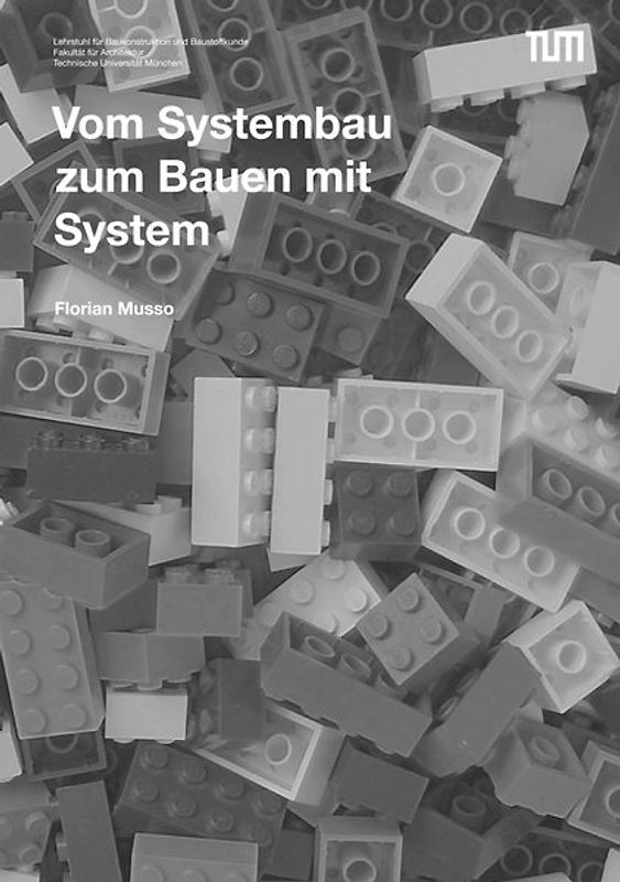 Vom Systembau zum Bauen mit System
