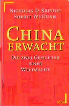 China erwacht. Die zwei Gesichter einer Weltmacht