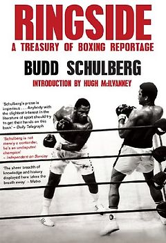 Ringside: A Treasury of Boxing Reportage