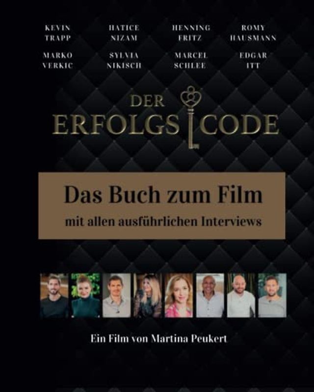 DER ERFOLGSCODE: Das Buch zum Film mit allen Interviews