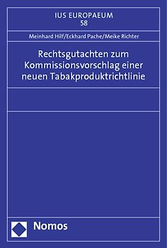 Rechtsgutachten zum Kommissionsvorschlag einer neuen Tabakproduktrichtlinie