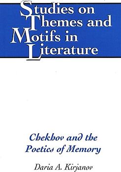 Chekhov and the Poetics of Memory