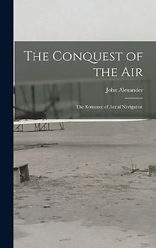 The Conquest of the Air