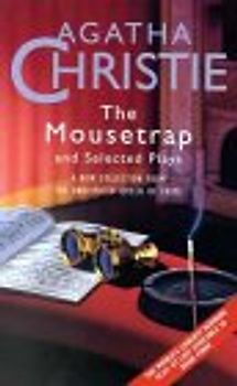 The Mousetrap and Other Plays