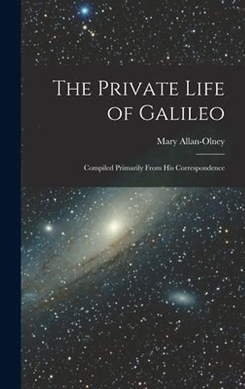 The Private Life of Galileo