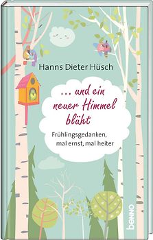 … und ein neuer Himmel blüht