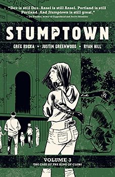 Stumptown Vol. 3: The Case of the King of Clubs