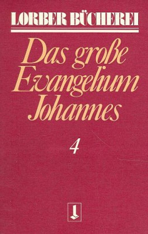 Johannes, das grosse Evangelium