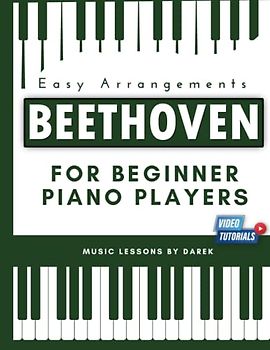 Beethoven For Beginner Piano Players I Easy Arrangements: Simplified Sheet Music for Pianists | Ludwig van Beethoven | For Piano or Keyboard | Sonata ... Sonata Ode to Joy | For Kids, Adults