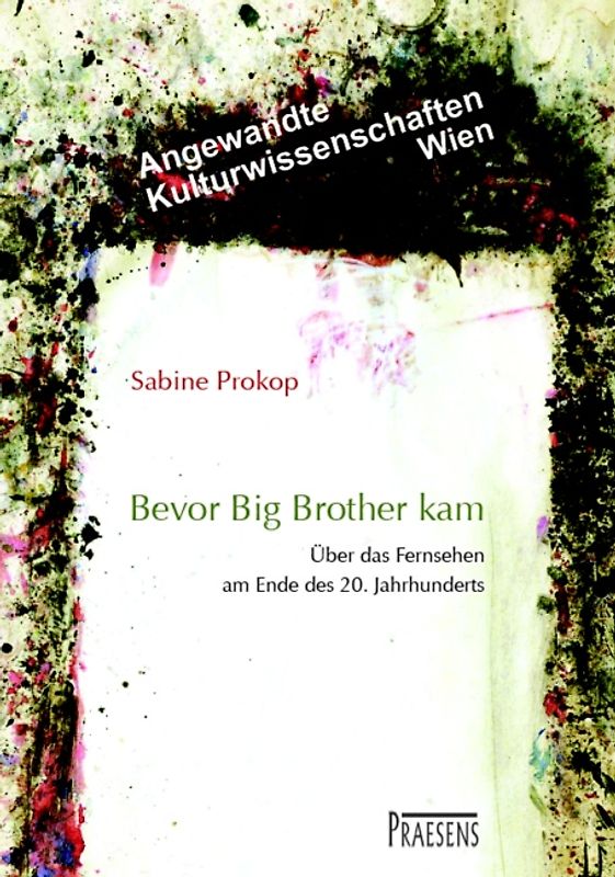 Bevor Big Brother kam