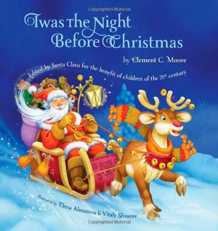 Twas the Night Before Christmas: Edited by Santa Claus for the Benefit of Children of the 21st Century - Moore, Clement C.