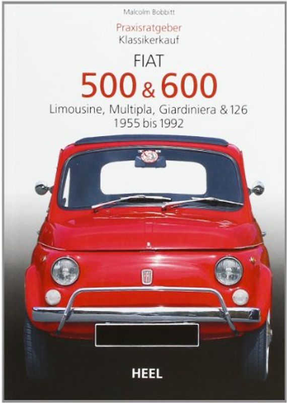 Praxisratgeber Klassikerkauf: Fiat 500 & 600