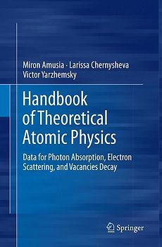 Handbook of Theoretical Atomic Physics