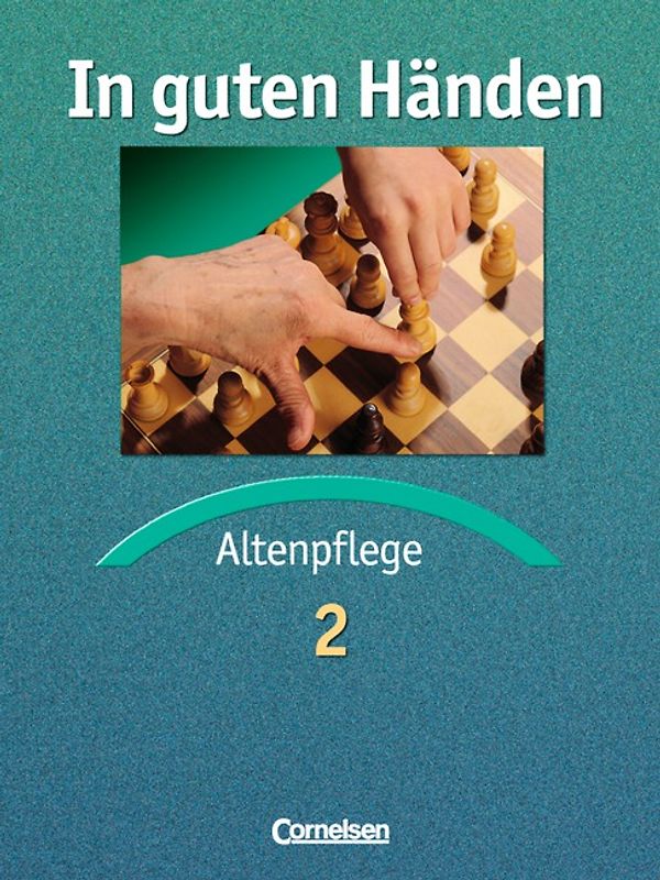 In guten Händen - Altenpflege - Bisherige Ausgabe / Fachbuch 2