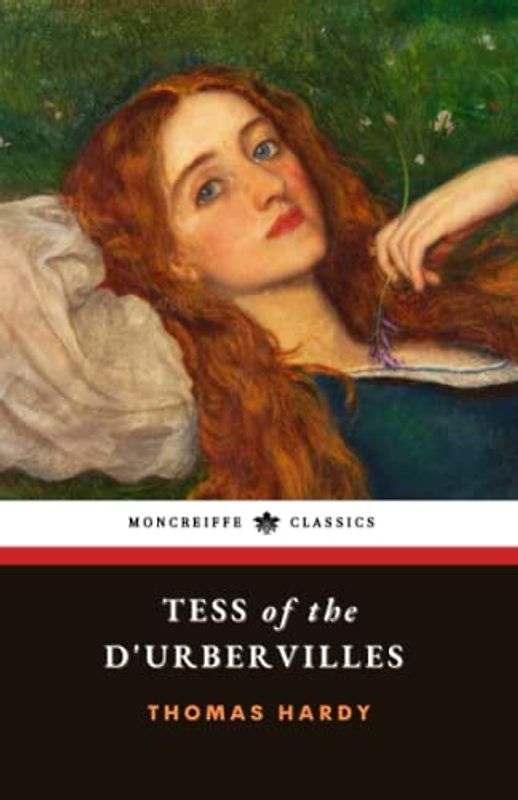 Tess of the d'Urbervilles: The 1891 Literary Fiction Classic
