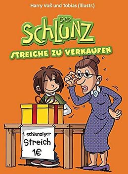 Der Schlunz - Streiche zu verkaufen