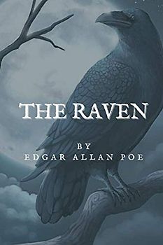 The Raven: Original Classics and Annotated