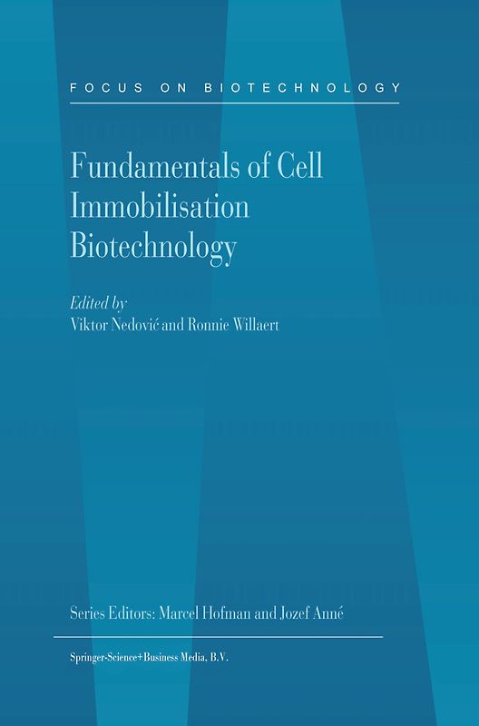 Fundamentals of Cell Immobilisation Biotechnology
