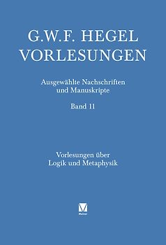 Vorlesungen über die Logik und Metaphysik