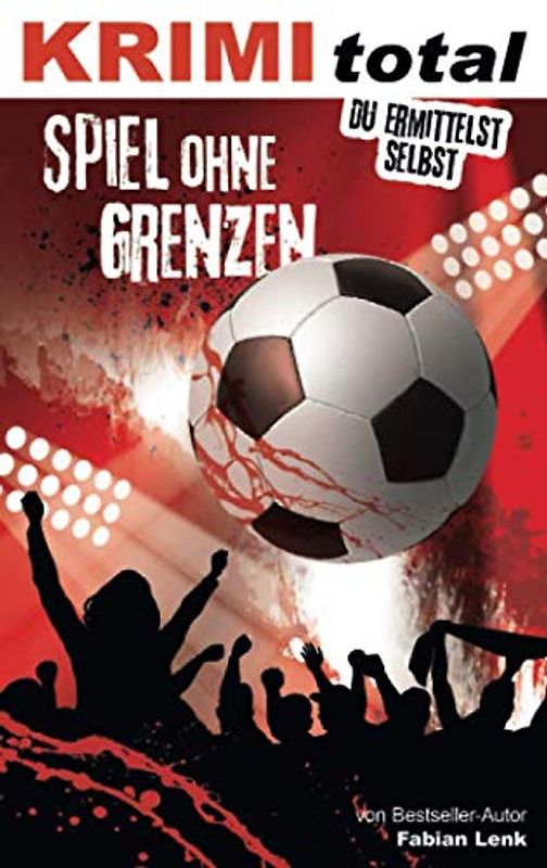 KRIMI total - Du ermittelst selbst: Spiel ohne Grenzen