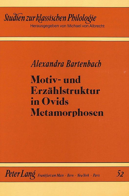 Motiv- und Erzählstruktur in Ovids Metamorphosen