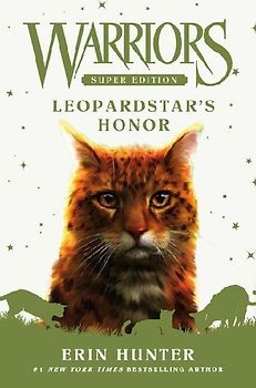 Warriors Super Edition: Leopardstar's Honor