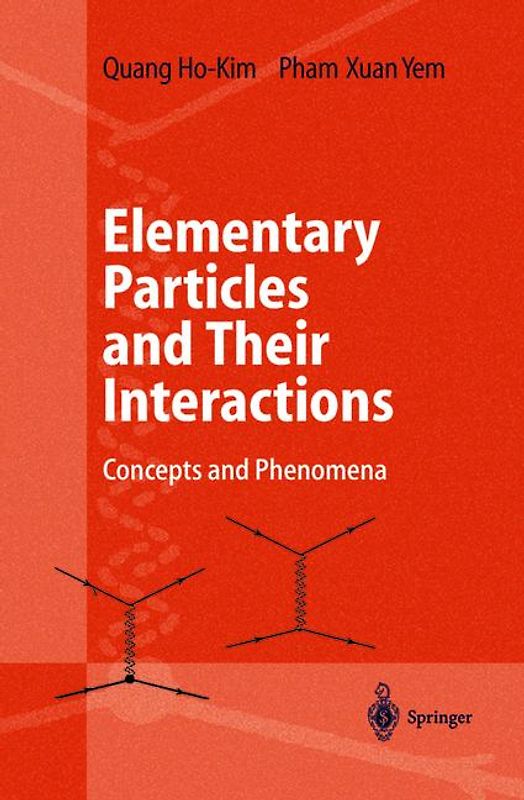 Elementary Particles and Their Interactions