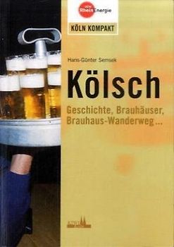 Kölsch: Geschichte, Brauhäuser, Brauhaus-Wanderwege