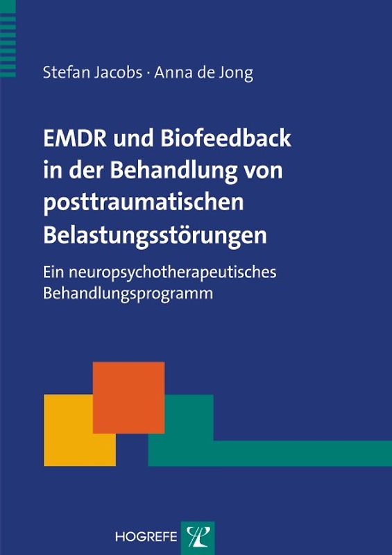 EMDR und Biofeedback in der Behandlung von posttraumatischen Belastungsstörungen