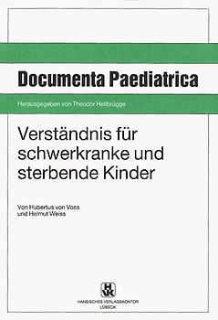Verständnis für schwerkranke und sterbende Kinder