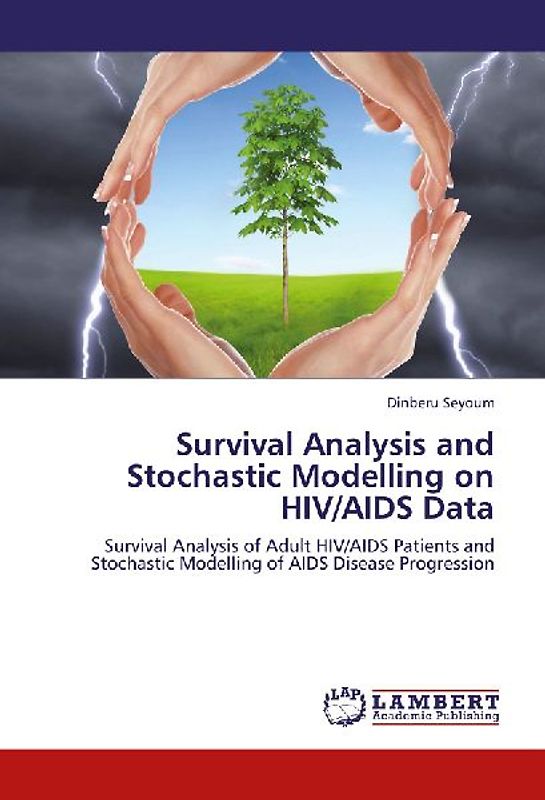 Survival Analysis and Stochastic Modelling on HIV/AIDS Data