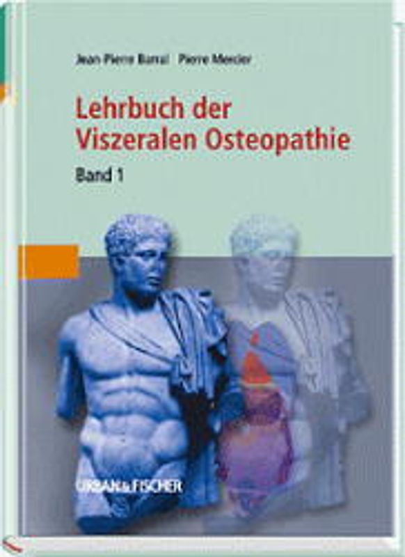 Lehrbuch der viszeralen Osteopathie