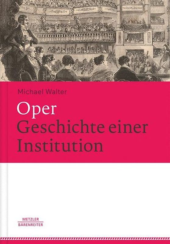 Oper. Geschichte einer Institution