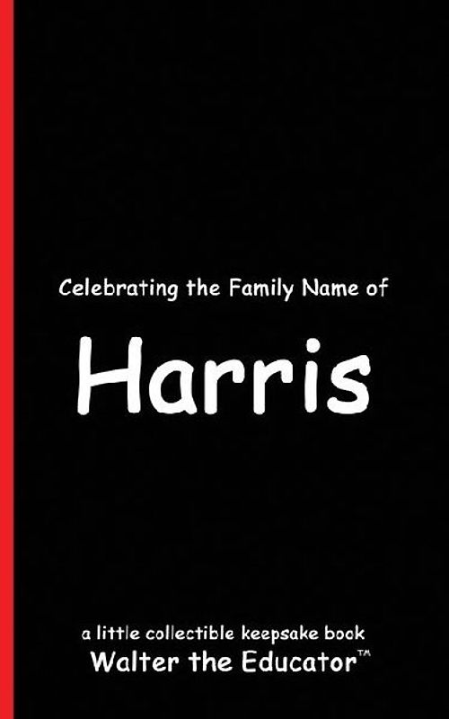 Celebrating the Family Name of Harris