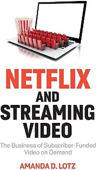 Netflix and Streaming Video