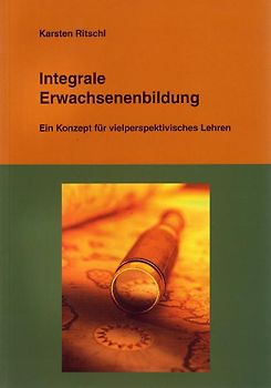 Integrale Erwachsenenbildung