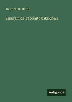 Semiramide; racconto babilonese