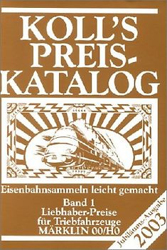 Koll's Preiskatalog. Band 1: Triebfahrzeuge