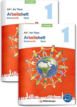 ABC der Tiere 1 Neubearbeitung – Arbeitsheft Druckschrift Kompakt, Teil A und B
