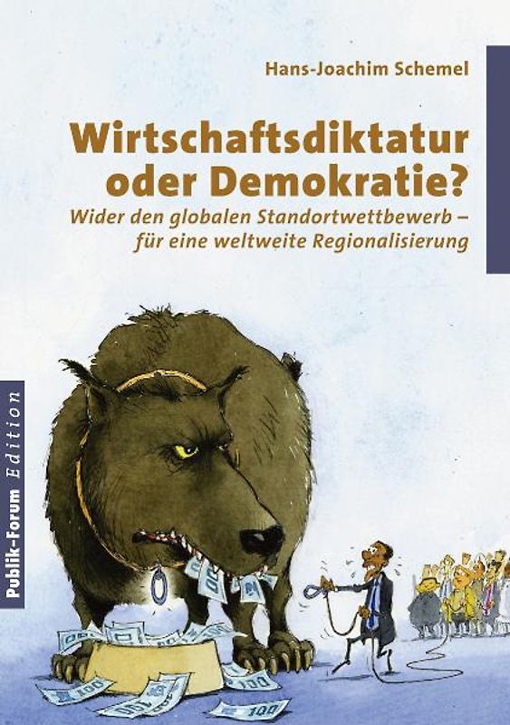 Wirtschaftsdiktatur oder Demokratie?