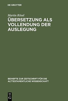 Übersetzung als Vollendung der Auslegung