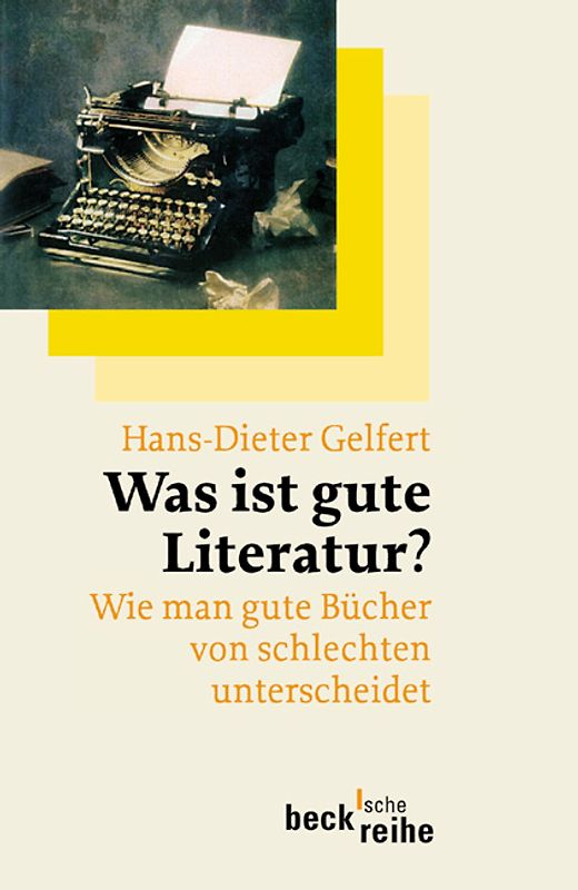 Was ist gute Literatur?