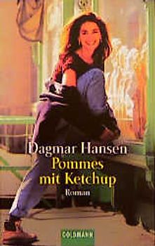 Pommes mit Ketchup. "Traumfrau mit Nebenwirkungen"