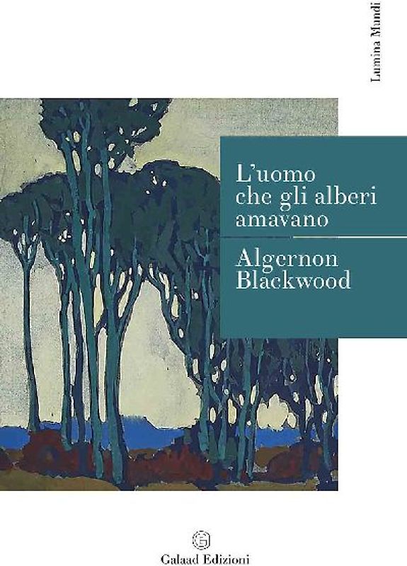 L' uomo che gli alberi amavano