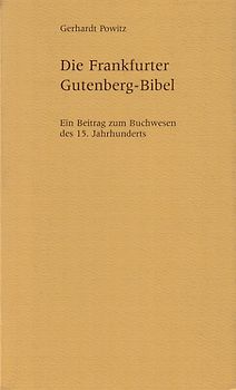 Die Frankfurter Gutenberg-Bibel
