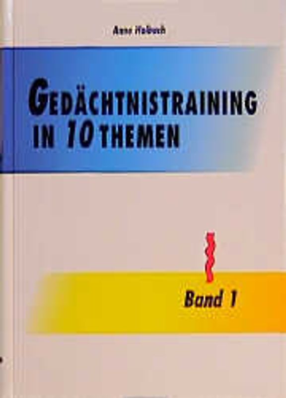 Gedächtnistraining in 10 Themen / Gedächtnistraining in 10 Themen, Band 1