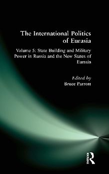 The International Politics of Eurasia