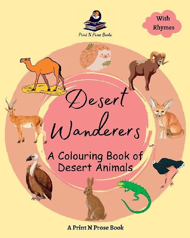 Desert Wanderers - A Colouring Book of Desert Animals - Coloring Activity Book for Creative Kids - 6 to 8 Years Old