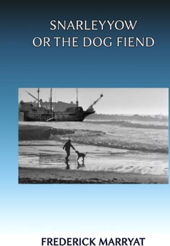 SNARLEYYOW OR THE DOG FIEND: with original illustrations