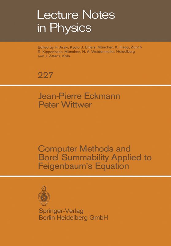 Computer Methods and Borel Summability Applied to Feigenbaum’s Equation